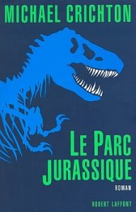 Couverture du roman Jurassic Park aux éditions Laffont.